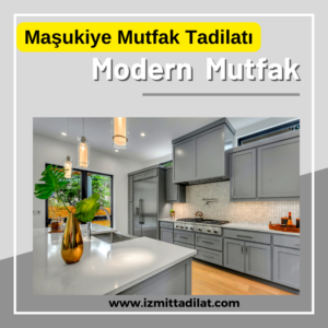 Maşukiye Mutfak Tadilatı