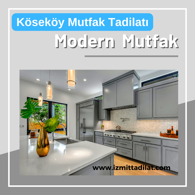 Köseköy Mutfak Tadilatı